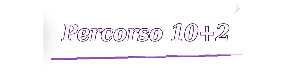 Percorso 10+2