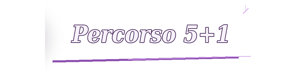 Percorso 5+1